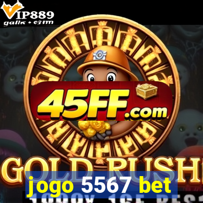 jogo 5567 bet